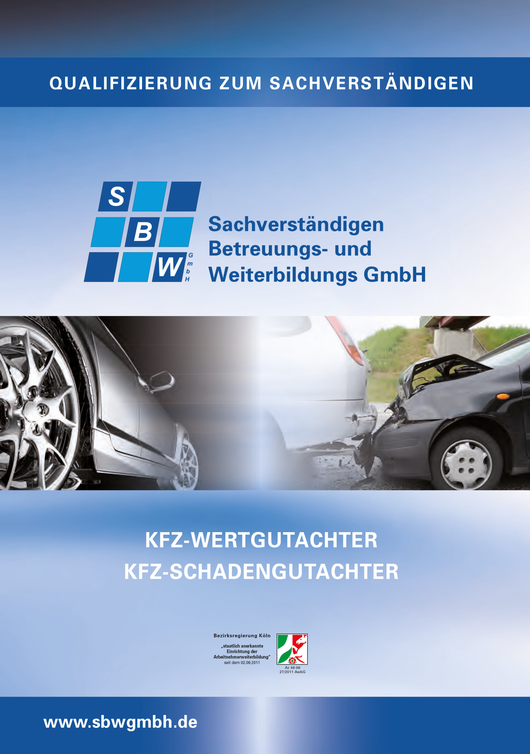 KFZGutachterWeiterbildung, SBW GmbH Sachverständigenbetreuung und Weiterbildungs GmbH